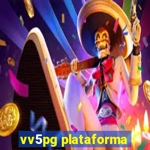 vv5pg plataforma